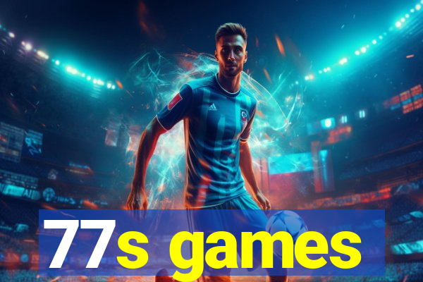 77s games